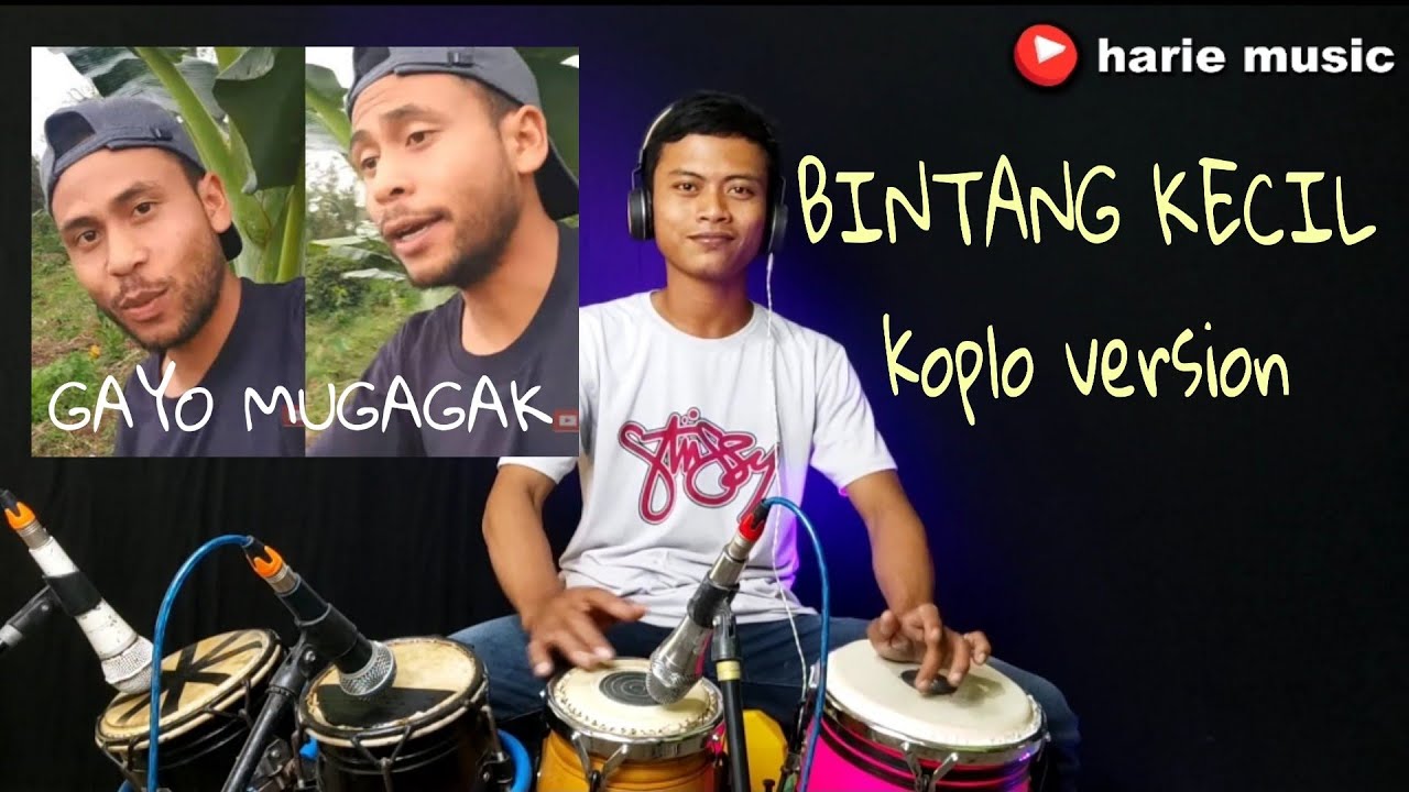 BINTANG KECIL (cover) | GAYO MUGAGAK √ koplo version