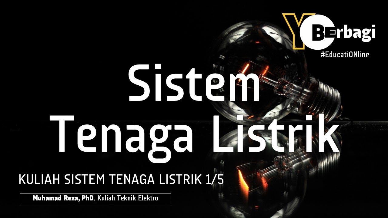 Dasar Sistem Tenaga Listrik