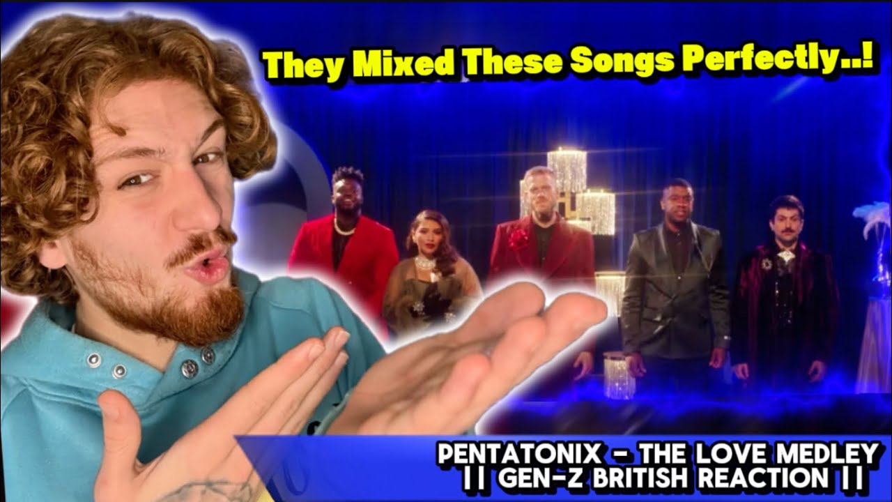 Эти новые релизы просто потрясающие || Pentatonix - The Love Medley || Реакция британского поколе...
