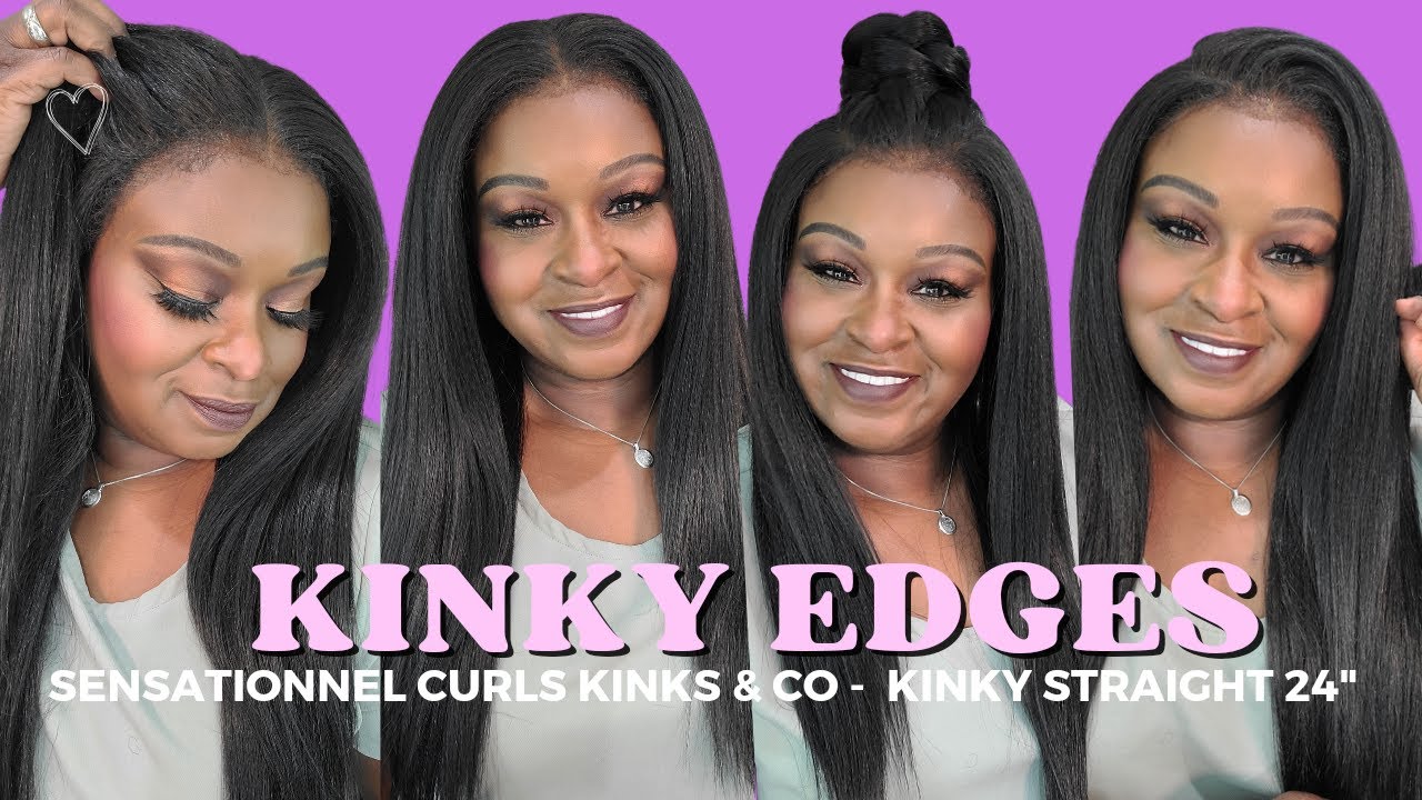 😱KINKY EDGES!/🙌🏾 YESS! LOOK AT GOD!/HOW TO INSTALL A KINKY EDGES WIG/SENSATIONNEL KINKY STRAIGHT 24