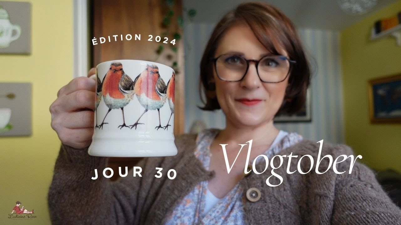 Vlogtober 2024 jour 30