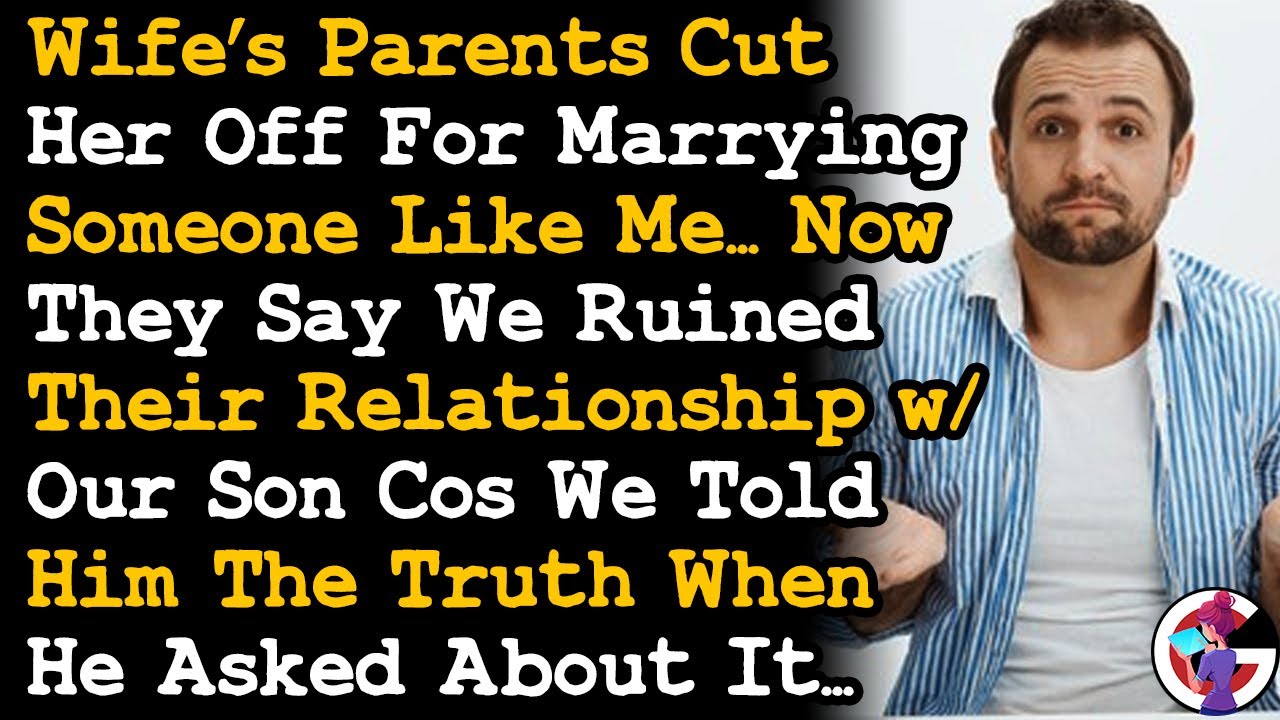 Wife's Parents Cut Her Off For Marrying Me, Then Wants To Get To Know Our Son Yrs Later... AITA