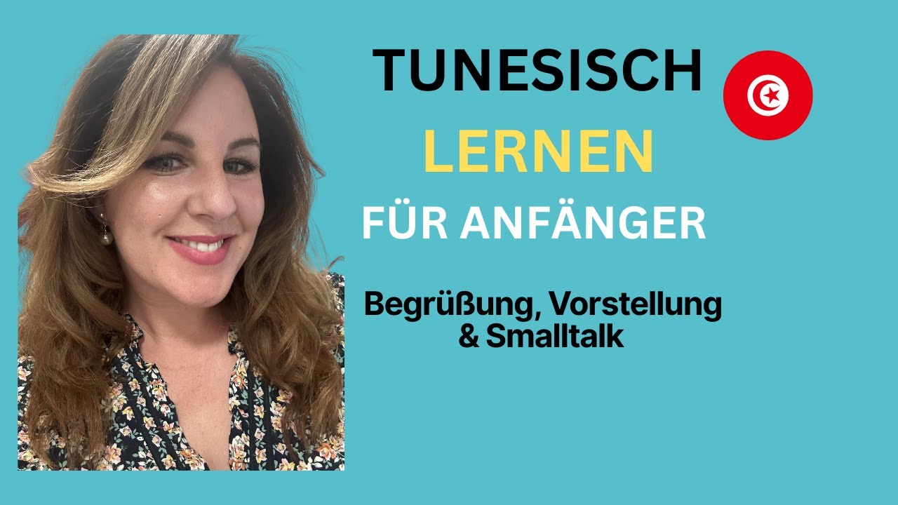 Tunesisch lernen für Anfänger / Begrüßung, Vorstellung & Smalltalk