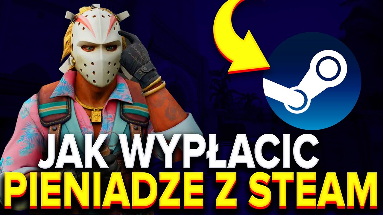 JAK WYPŁACIĆ PIENIĄDZE ZE STEAM W 5 MINUT? *Poradnik 2024*