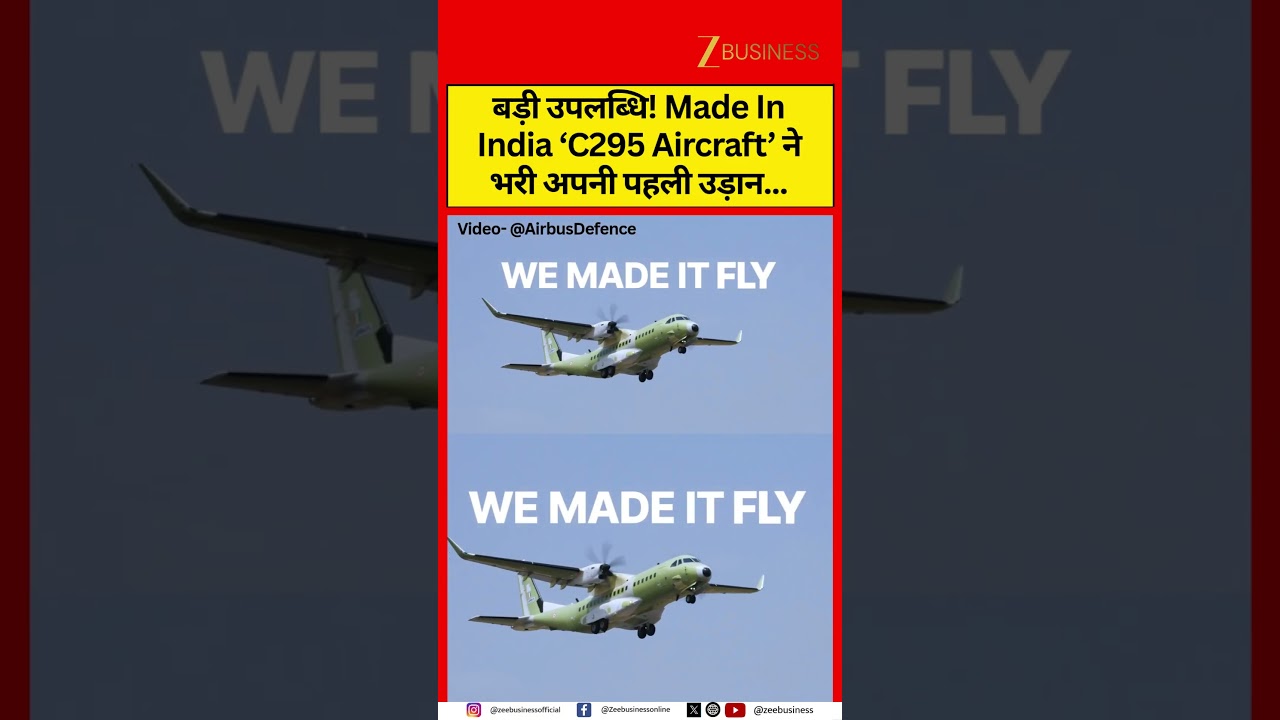 Made in India Airbus C295 Takes First Flight: Big Boost for India's Defence Ambitions