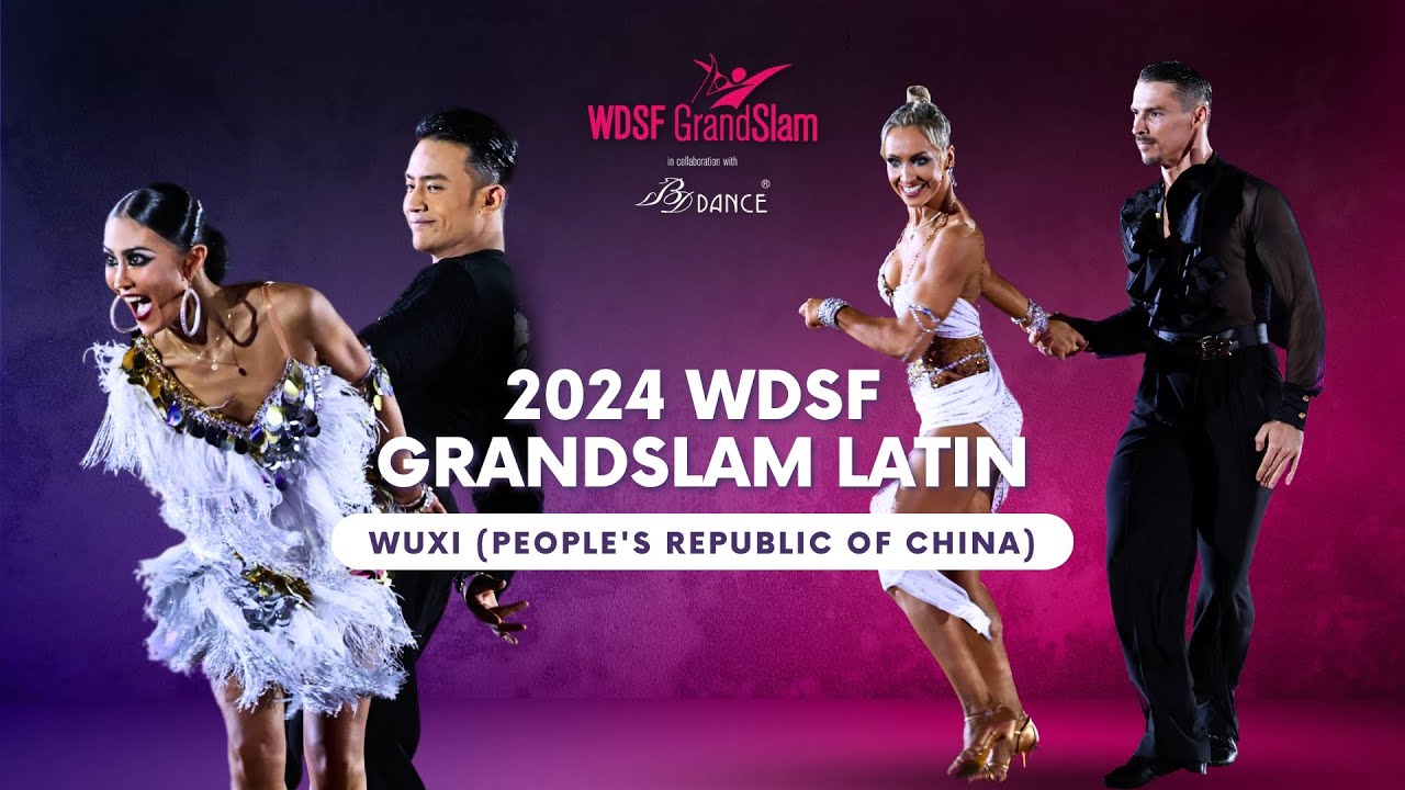 2024 WDSF GrandSlam Latin Wuxi (People's Republic of China)