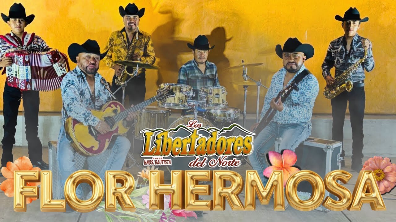 Flor hermosa - Los Libertadores Del Norte (Video oficial)