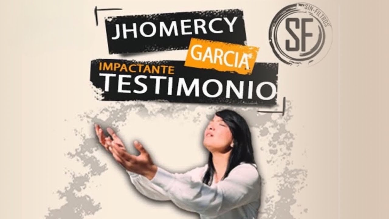 Testimonio Jhomercy García - Sinfiltroscr