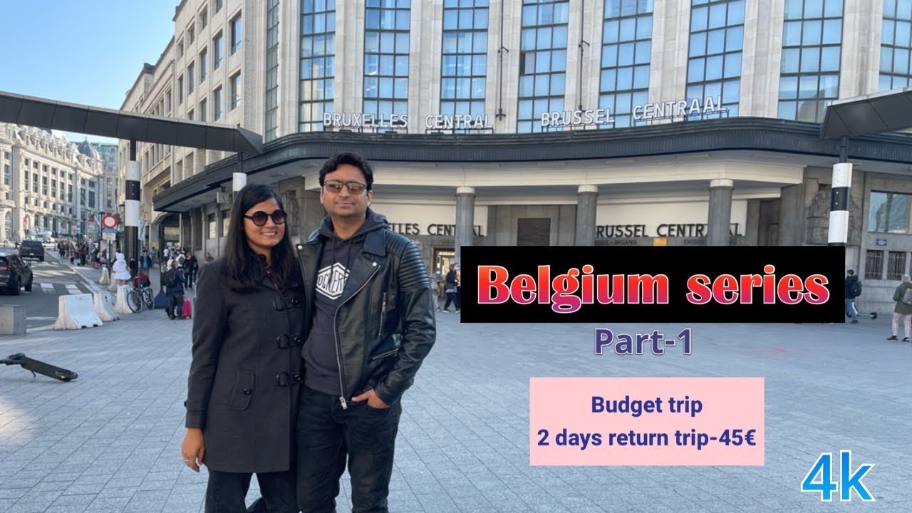 Belgium tourist attraction | Brussels walking tour | Hindi vlog | 4k video