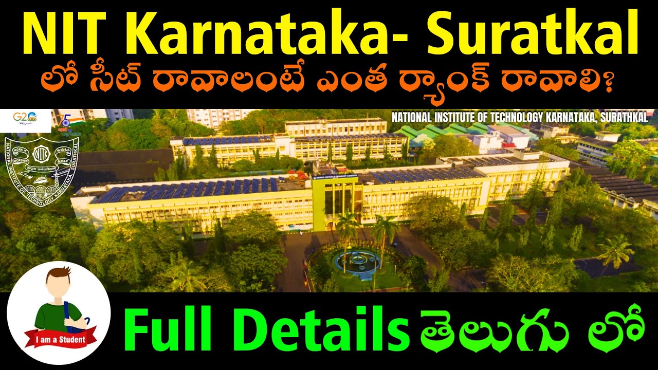Everything about NIT Karnataka Suratkal - Placements - Cut-Off Ranks - Tuition Fee details and more