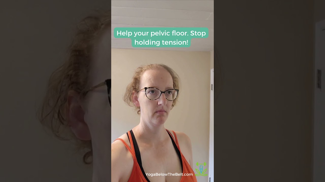 How to relax the pelvic floor