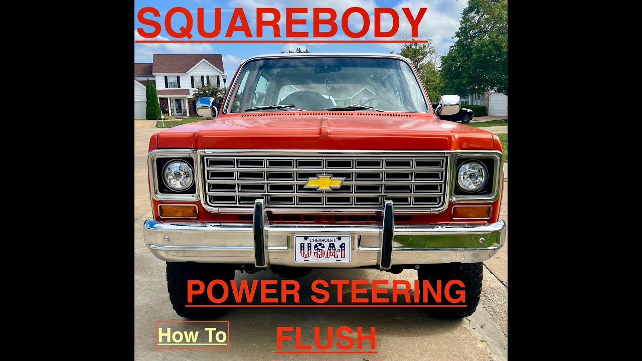 Squarebody Power Steering Fluid Flush (how to)