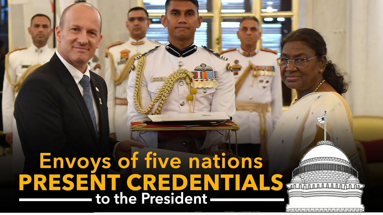 Envoys of five nations present Credentials to the President of India