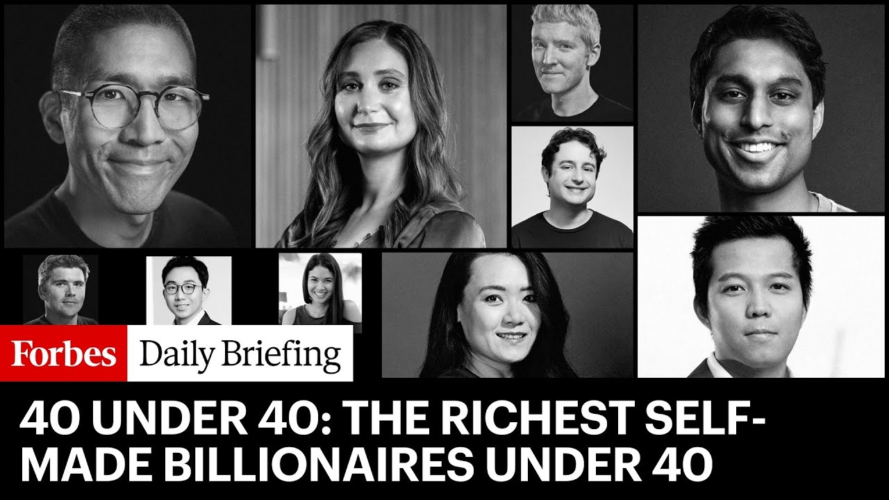 40 Under 40: The Richest Self-Made Billionaires Under 40