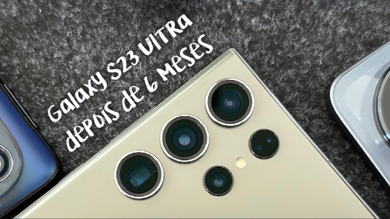 Galaxy S23 Ultra depois de 6 meses de uso: O celular mais completo do mercado?
