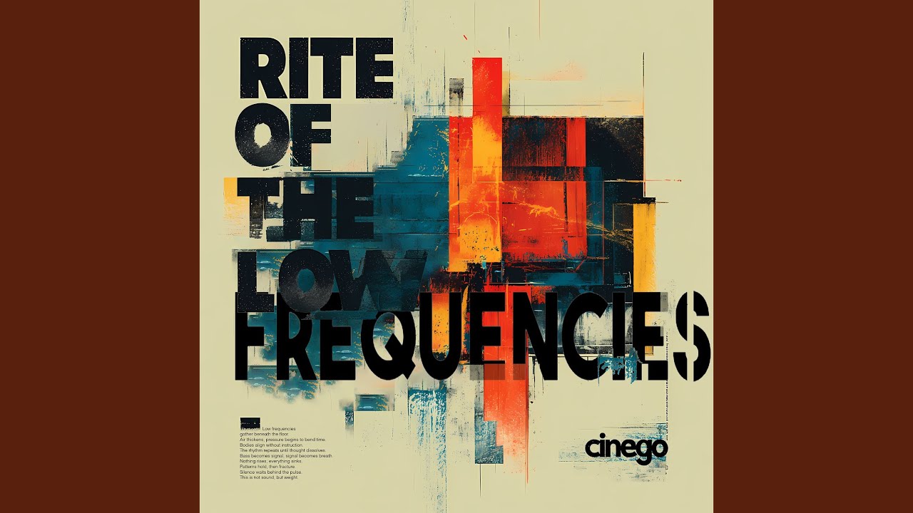 Rite of the Low Frequencies