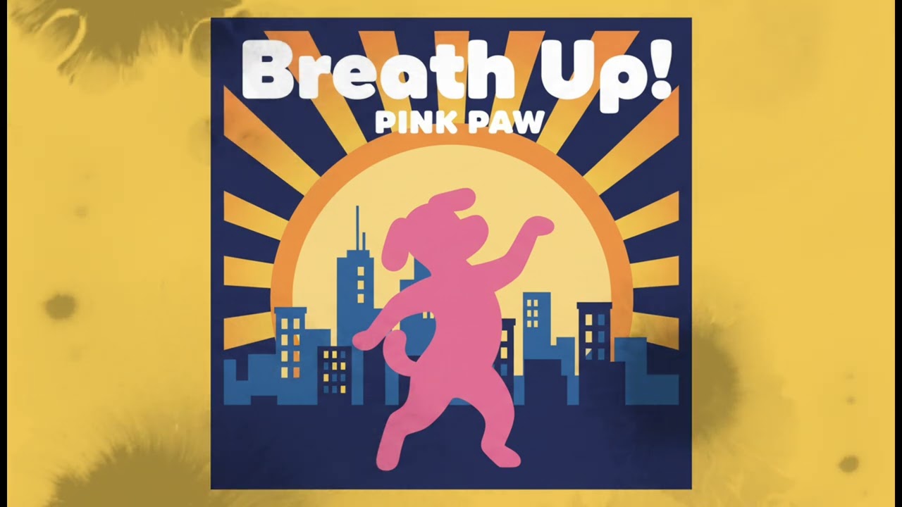 Breath Up! — Pink Paw