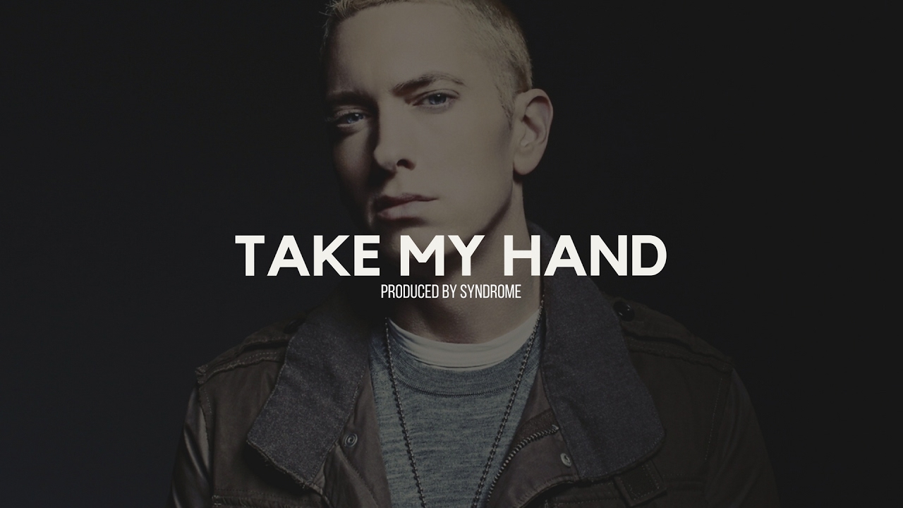 *BEAT WITH HOOK* Eminem Type Beat / Take My Hand (Prod. By Syndrome)