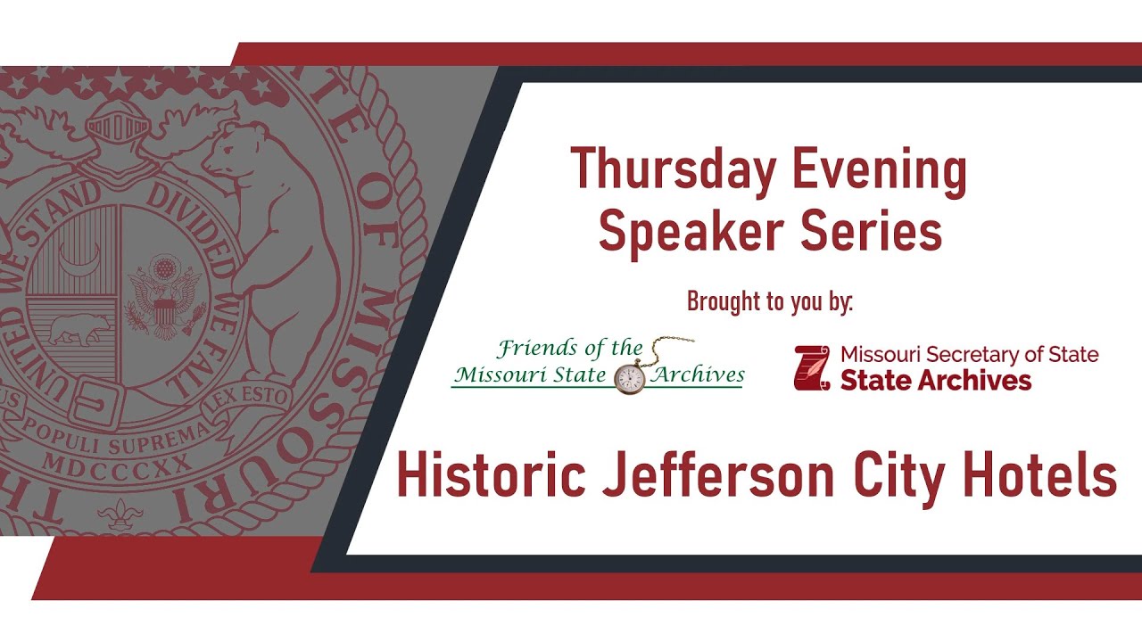 Historic Hotels of Jefferson City (recorded 01/15/2026)