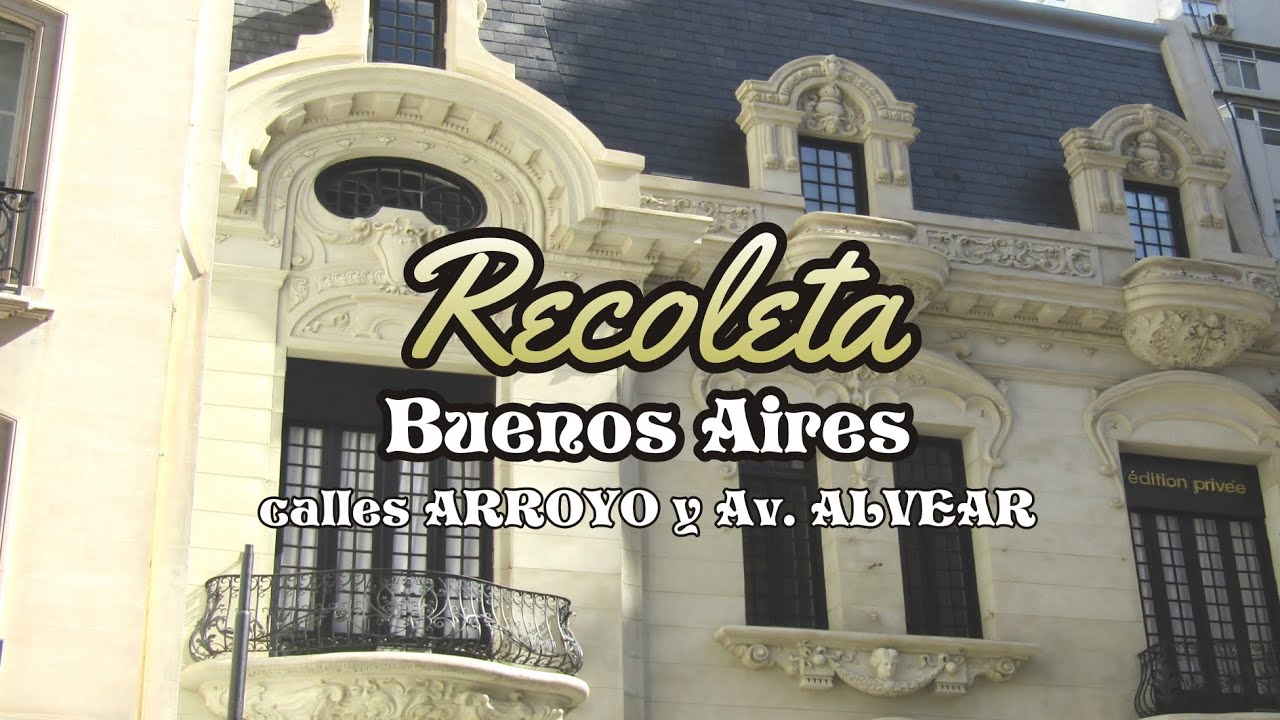 Recoleta, sus Buenos Aires en calle Arroyo y Av. Alvear.