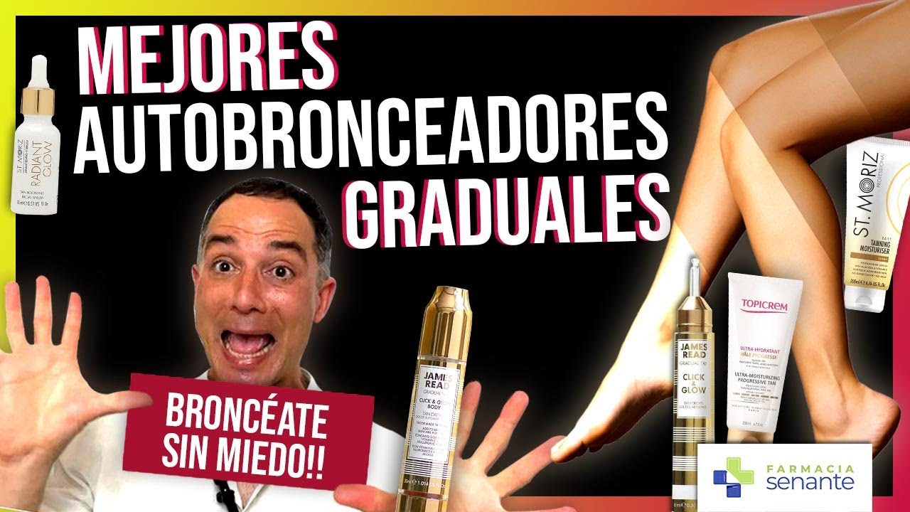 AUTOBRONCEADORES 🌞 Mejores Autobronceadores Graduales 🌷 FARMACIA SENANTE