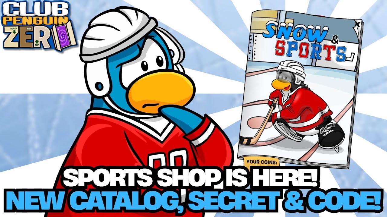 SPORTS SHOP FINALLY OPEN! 🏒 NEW CATALOG, SECRETS & CODE! | CLUB PENGUIN ZERO