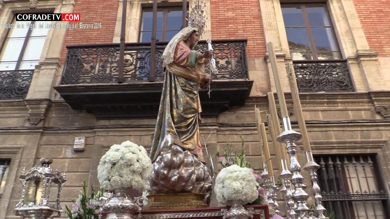 TRASLADO DE LA VIRGEN DEL ROSARIO AL COLEGIO EL BEATERIO