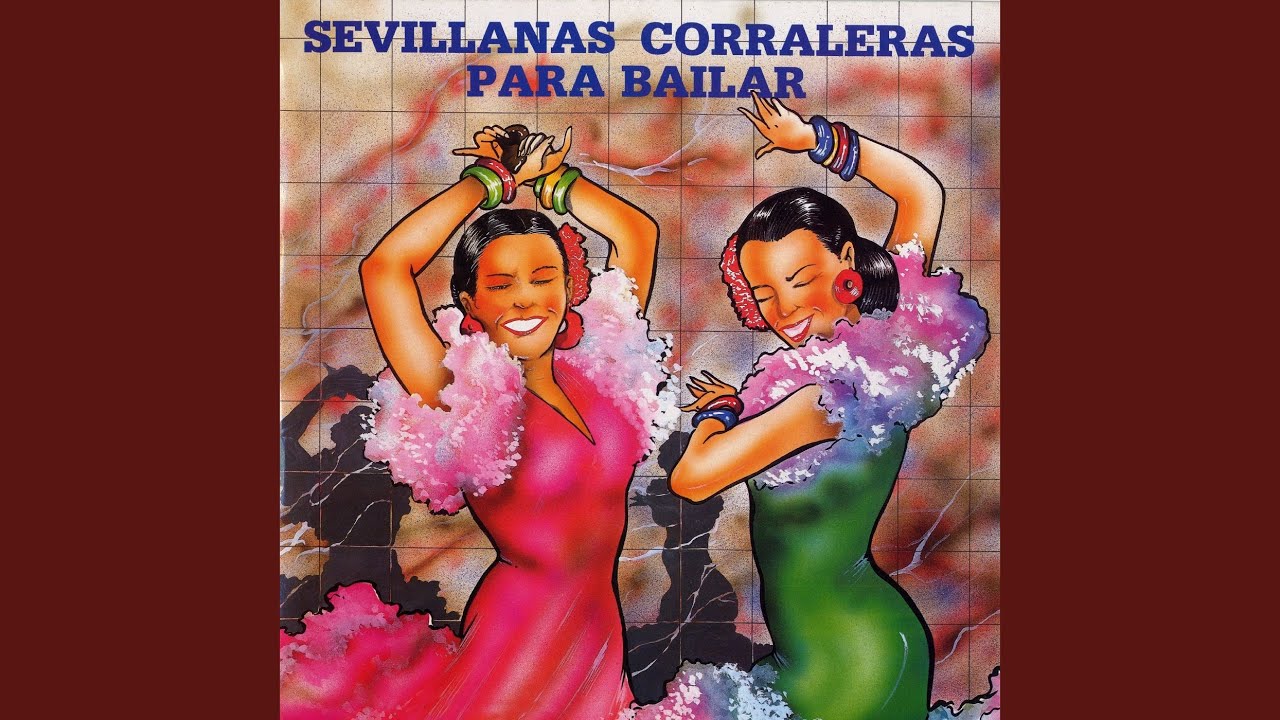 Sevillanas corraleras para bailar (1ª parte)