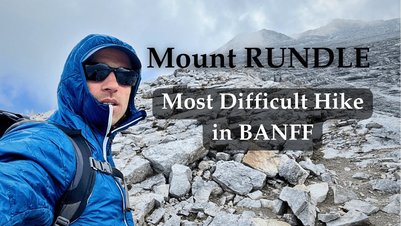 Mount Rundle: Most DIFFICULT Hike in BANFF National Park