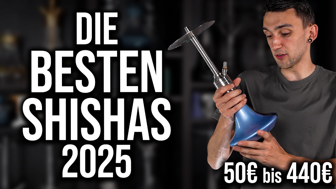 Die BESTEN Shishas 2025 | Travel, 1-Schlauch, 4-Schlauch & Exoten