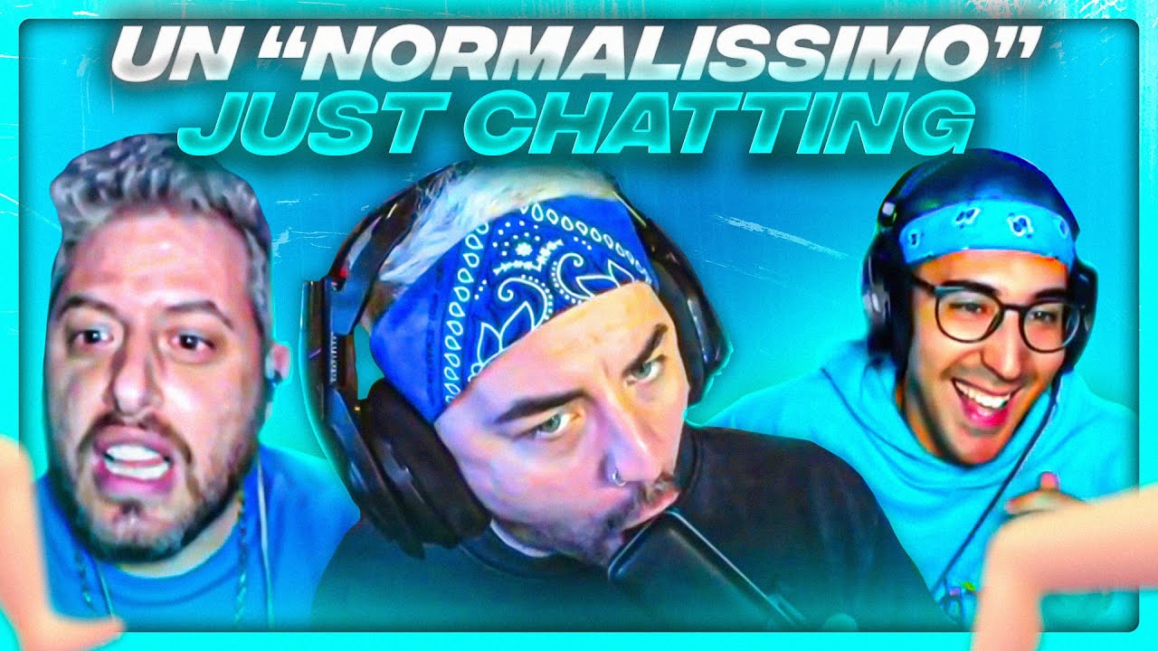 HO LITIGATO con CICCIO durante un NORMALISSIMO JUST CHATTING!