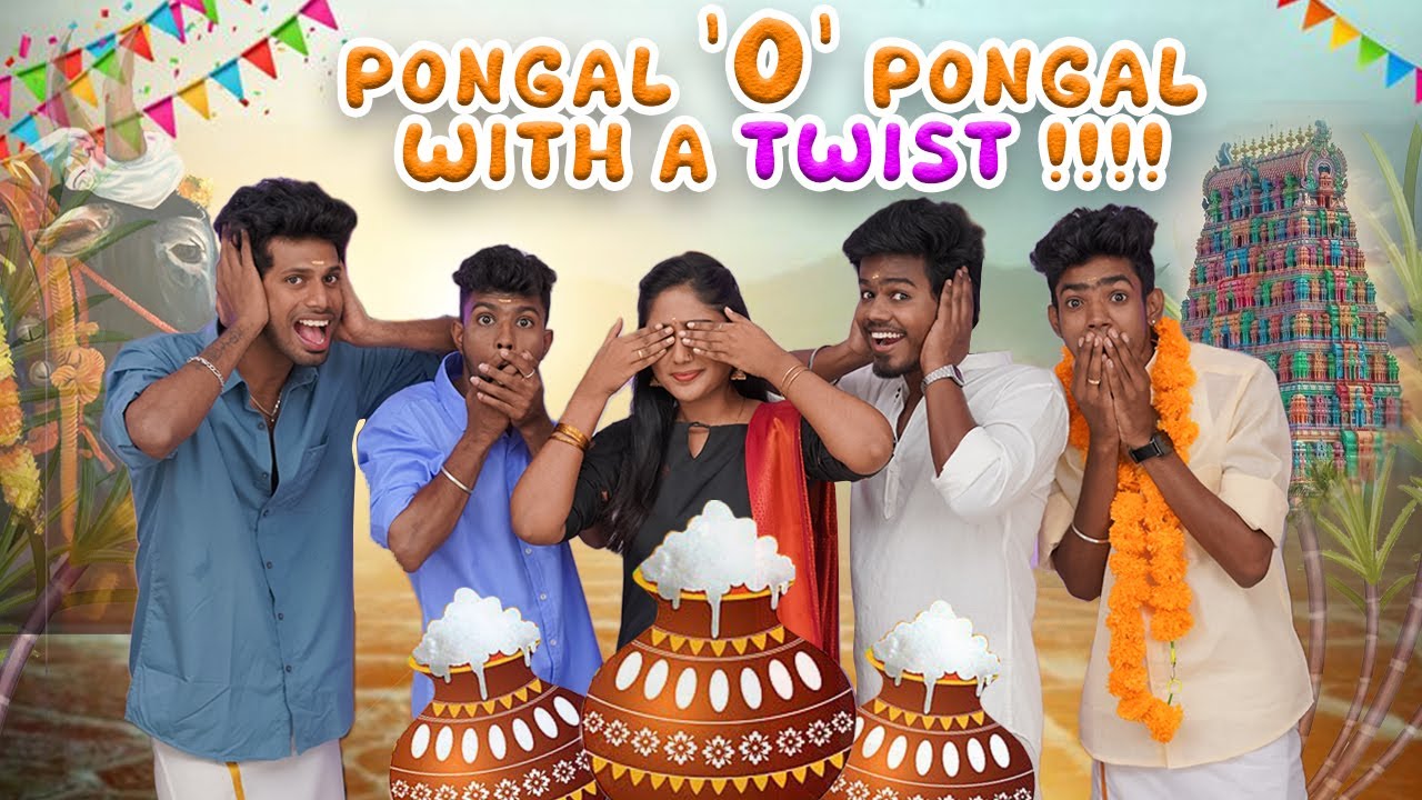 Pongal ‘O’ Pongal with a TWIST !!!! 😱 | Kacheri #Kacheri #KacheriChannel