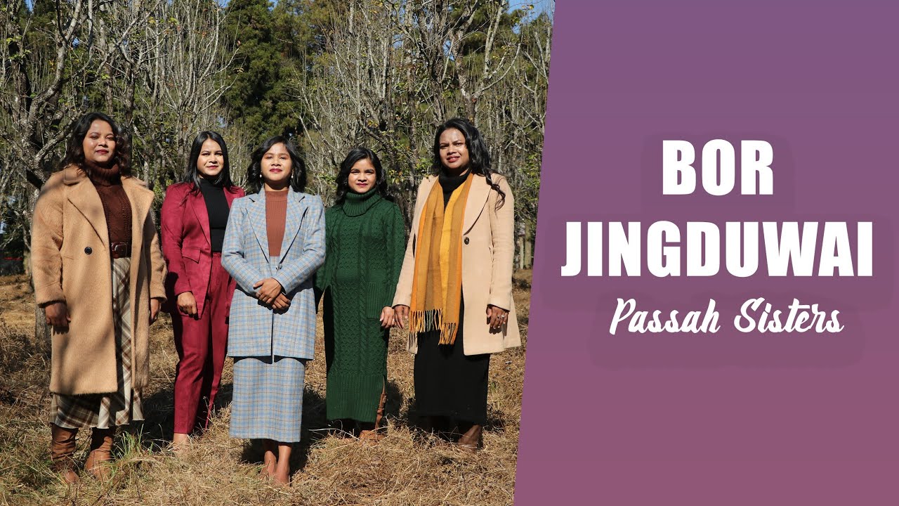 Bor Jingduwai || Passah Sisters || Official Music Video