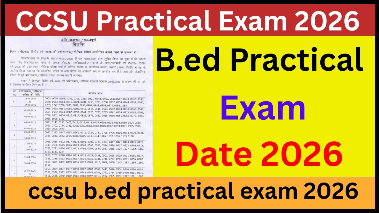ccsu b.ed practical exam 2026 | bed 2nd year practical exam date 2026 | ccsu bed practical 2026