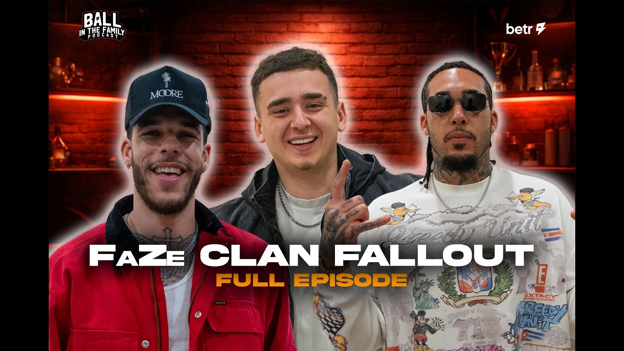 What ACTUALLY Happened with FaZe Clan - Ball in the Family Podcast Ep. 13