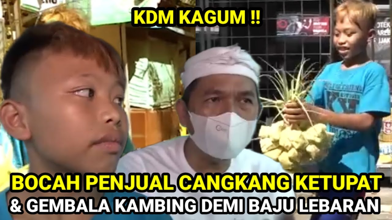 KDM KAGUM‼️PERJUANGAN DAN KEJUJURAN RIZAL BOCAH PENJUAL CANGKANG KETUPAT DEMI BAJU LEBARAN 