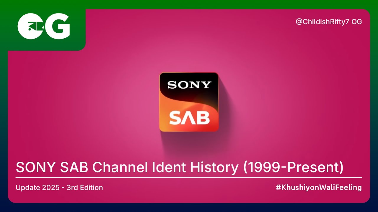 SONY SAB Channel Ident History (1999-Present) | ChildishRifty7 OG