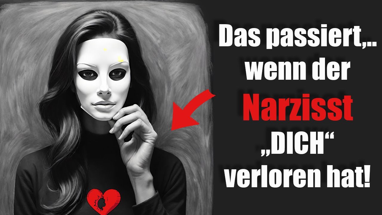 Wenn der Narzisst merkt, dass du für immer verloren bist
