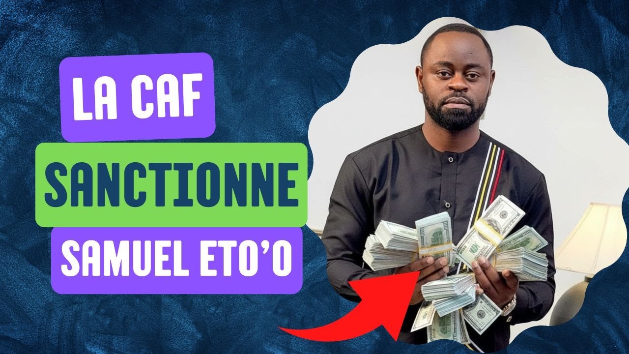 La CAF sanctionne Samuel Eto'o