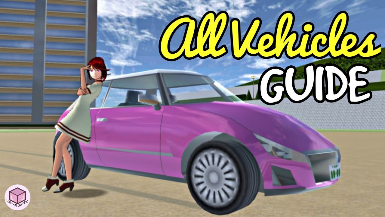 ALL VEHICLES in Sakura School Simulator! (Cars, Motorcycles, Helicopters) | Kat-kat Gaming