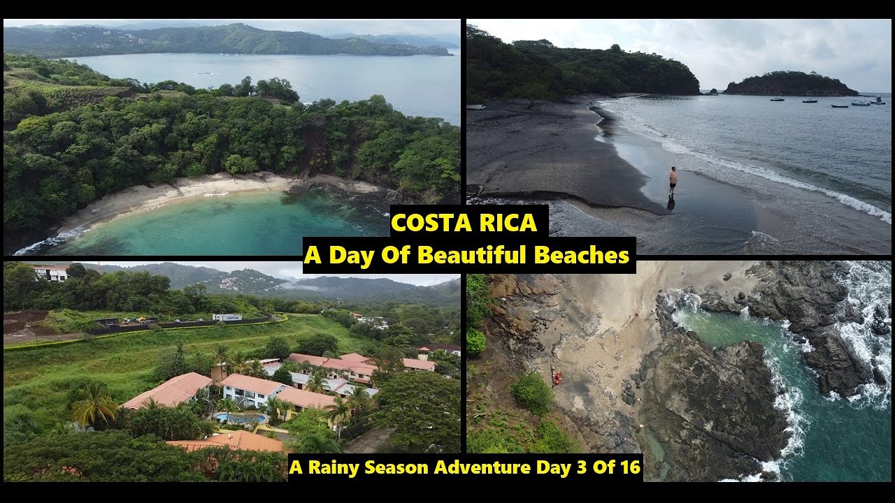 COSTA RICA Rainy Season Adventures Day 3! A Day Of Beautiful Beaches! PLAYA BONITA+PLAYA OCOTAL+MORE