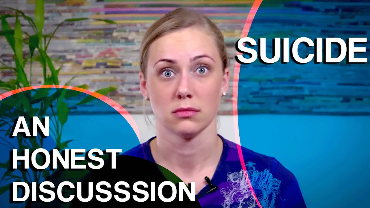 Suicide: An Honest Discussion | Kati Morton