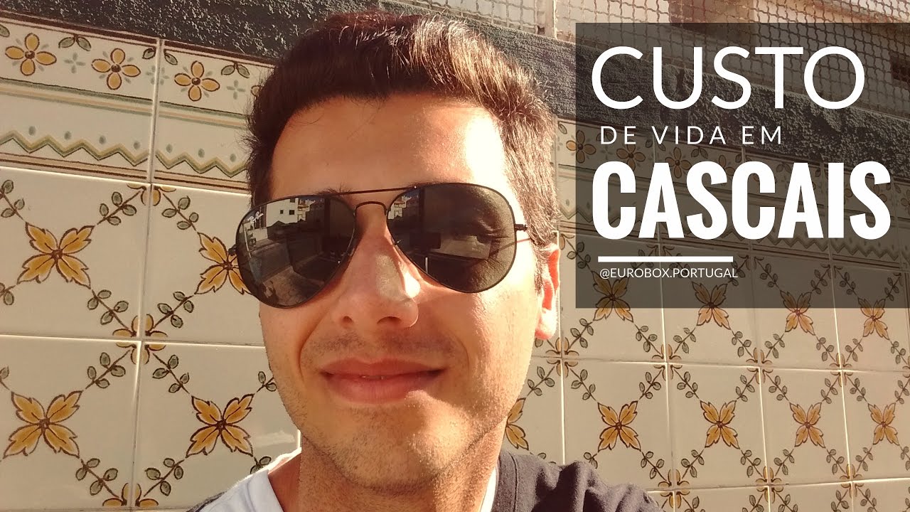 Custo de Vida em Portugal - Faça Seu Custo! | Cascais