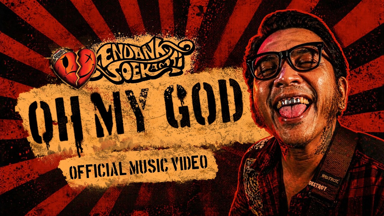 Endank Soekamti - OH MY GOD (Official Music Video)