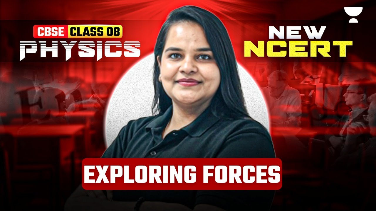 Exploring Forces | Class 8 Science | Reena Ma'am