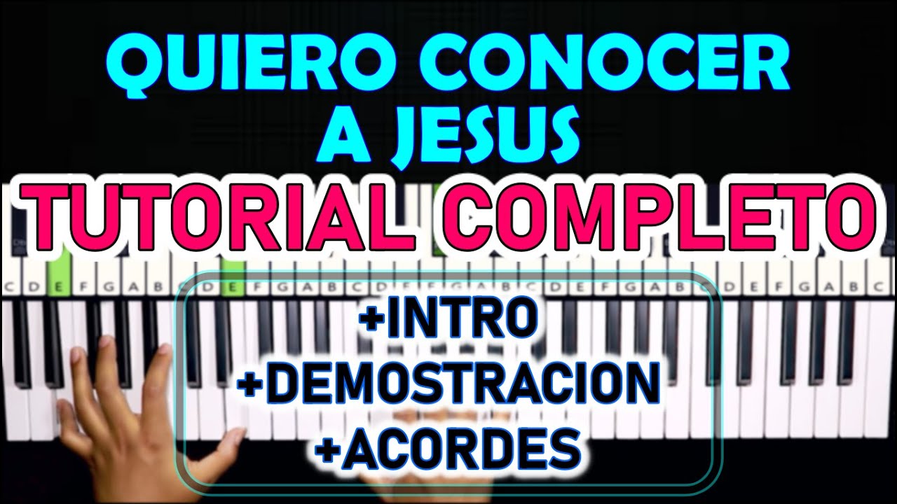 Quiero Conocer a Jesús (Yeshua) Tutorial Piano  - I'm Mirand