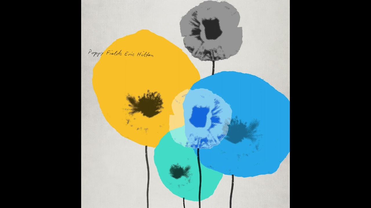 Eric Hilton - Poppy Fields
