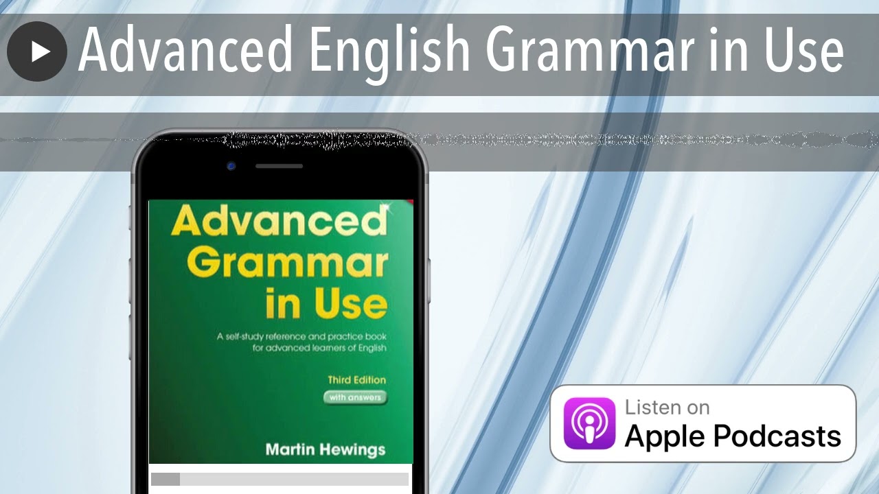 Advanced English Grammar in Use