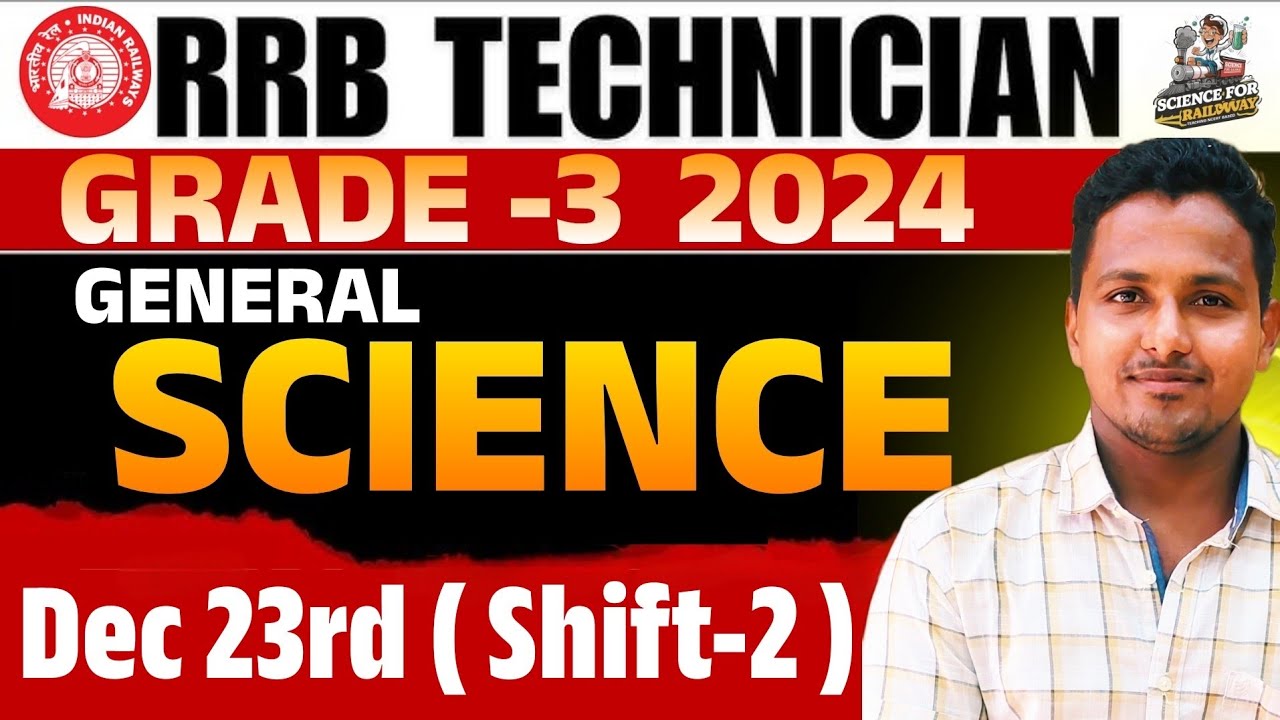 RRB Technician Grade 3 PYQ&rsquo;s Explained | General Science Questions with Answers 2025