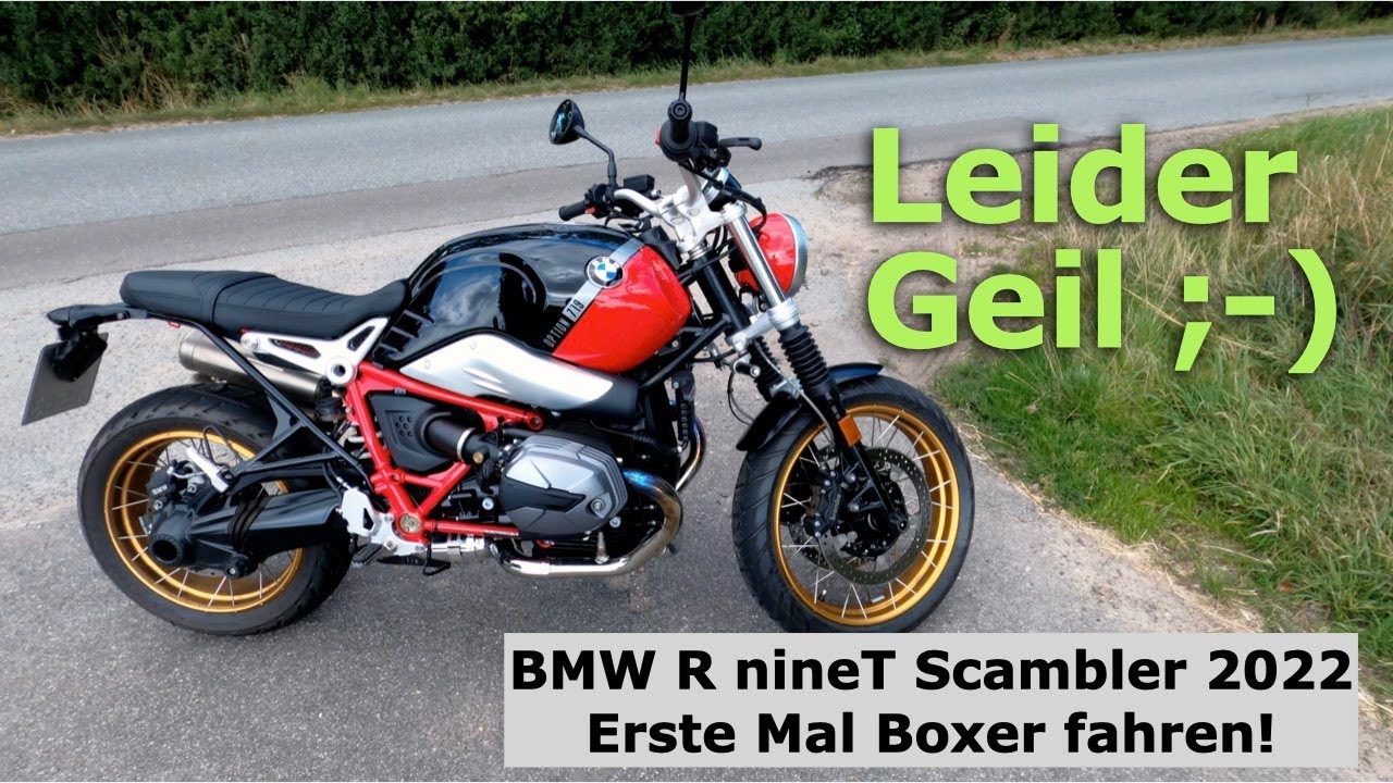BMW R nineT Scambler 2022 - Meine Eindrücke. Erste Mal Boxer fahren. ;)